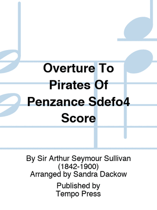 Overture To Pirates Of Penzance Sdefo4 Score