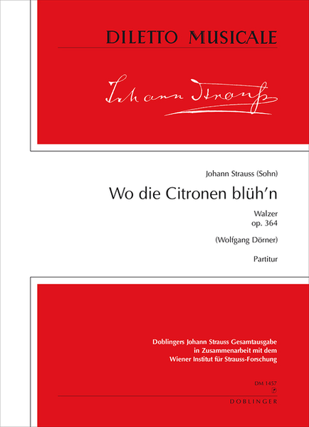 Wo die Citronen bluh'n Walzer op. 364