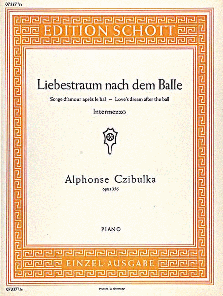 Liebestraum nach dem Balle, Intermezzo, Op. 356