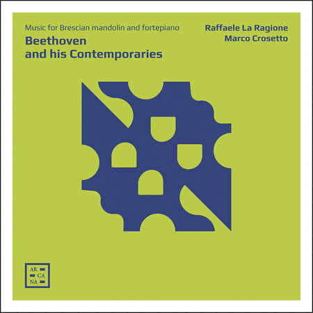 Beethoven & His Contemporaries - Music for Bresican Mandolin & Fortepiano
