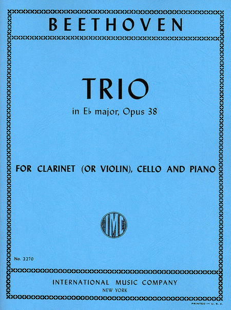 Trio in E flat major, Op. 38 for Clarinet (or Violin), Cello and Piano (arranged by composer from 