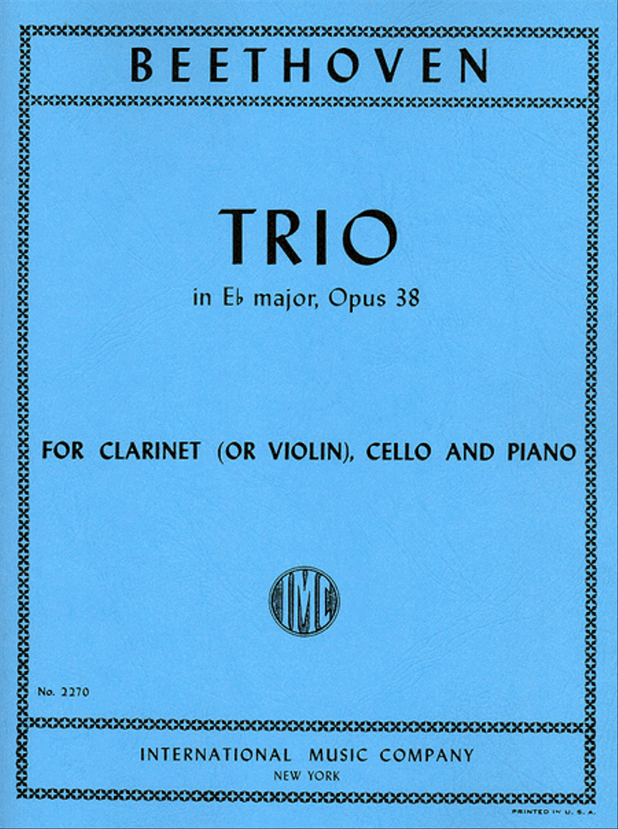 Trio In E Flat Major, Opus 38 For Clarinet (Or Violin), Cello & Piano (Arranged By Composer From Septet, Opus 20)