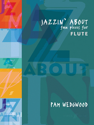 Book cover for Jazzin' About -- Fun Pieces for Flute