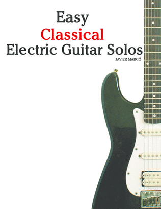 Book cover for Easy Classical Electric Guitar Solos
