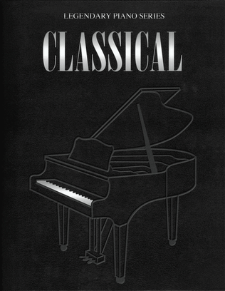 Classical - Legendary Piano Series