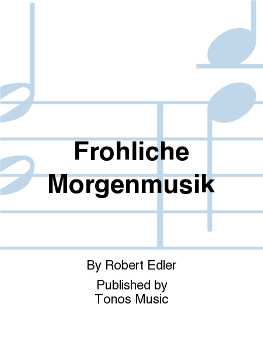 Frohliche Morgenmusik Mixed Choir scores gallery preview page 1
