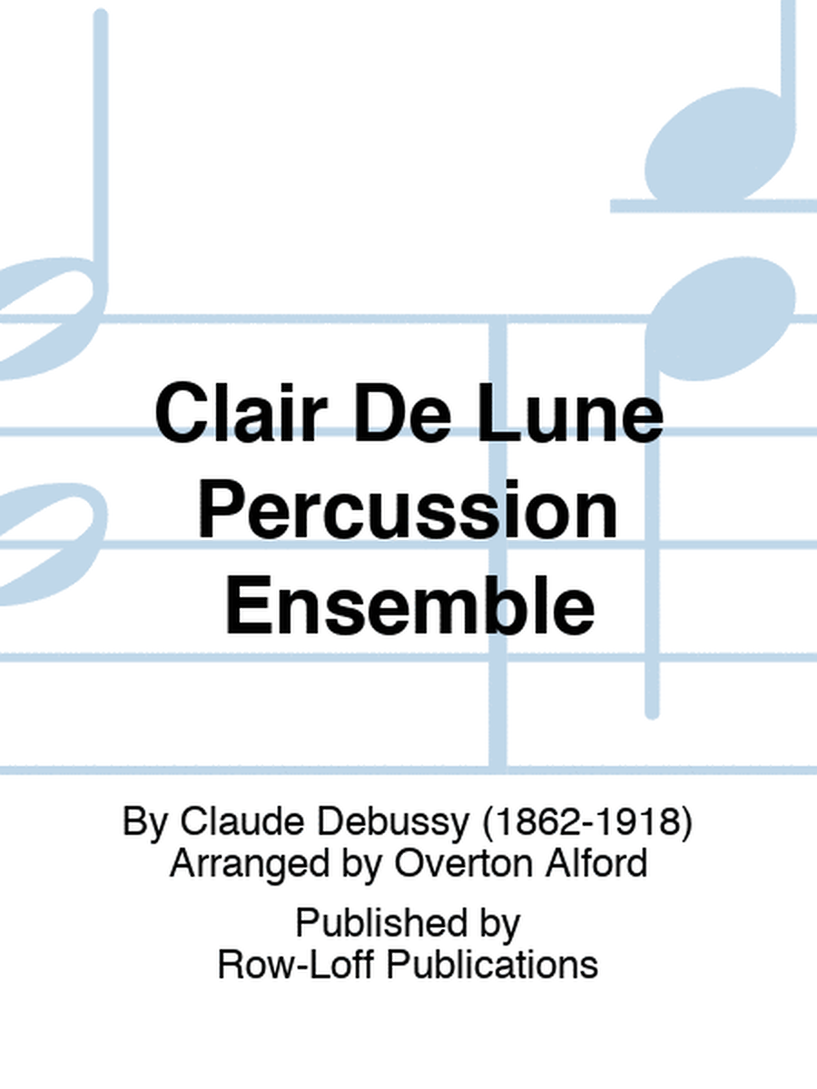 Clair De Lune Percussion Ensemble