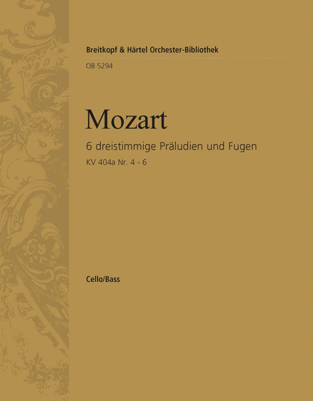 Sechs dreistimmige Praludien und Fugen fur Streicher / Six Three-Part Preludes and Fugues for Strings