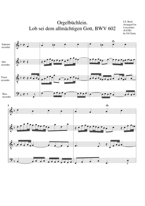 Lob sei dem allmaechtigen Gott, BWV 602 from Orgelbuechlein (arrangement for 4 recorders)
