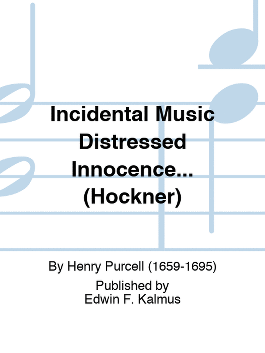 Incidental Music Distressed Innocence... (Hockner)