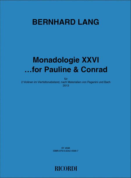 Monadologie XXVI … for Pauline & Conrad