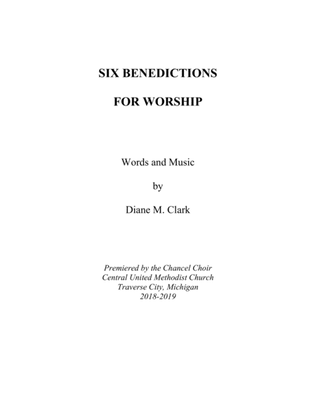 Six Benedictions for Worship