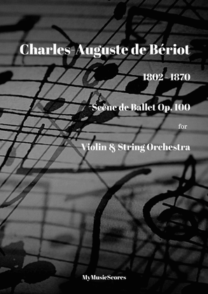 Beriot Scène de Ballet Op 100 for Violin and String Orchestra