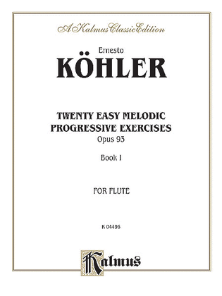 Book cover for Twenty Easy Melodic Progressive Exercises, Op. 93, Volume 1