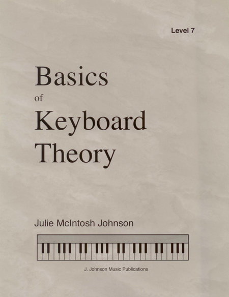 Basics of Keyboard Theory: Level VII (early advanced)