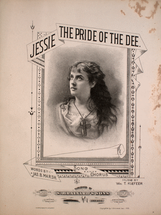 Jessie the Pride of the Dee. Song and Chorus