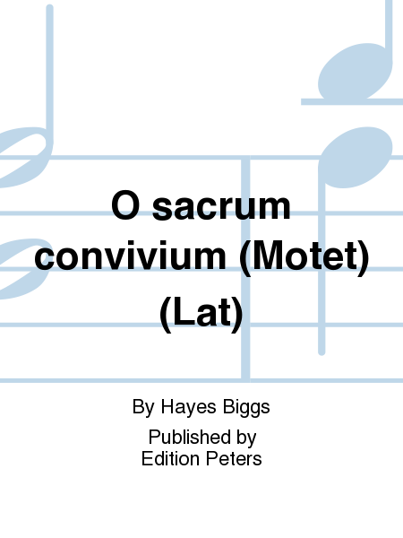 O sacrum convivium (Motet)