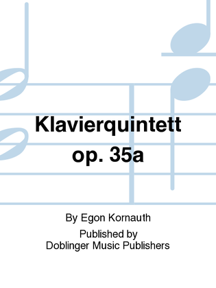 Klavierquintett op. 35a