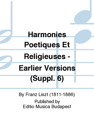 Harmonies Poétiques et Religieuses - Earlier Versions (Suppl. 6)