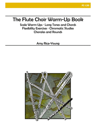Book cover for The Flute Choir Warm Up Book