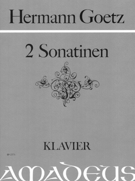 2 Sonatinas op. 8 by Hermann Goetz Piano Solo - Sheet Music
