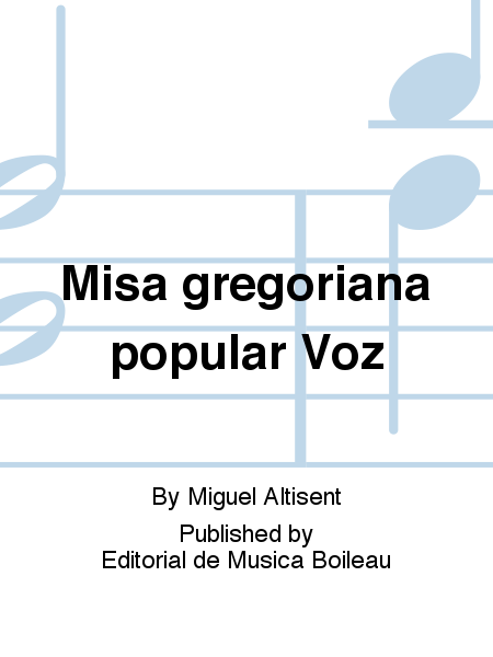 Misa gregoriana popular Voz