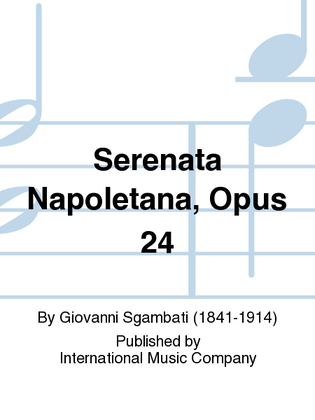 Serenata Napoletana, Opus 24