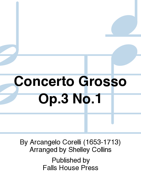 Concerto Grosso Op.3 No.1