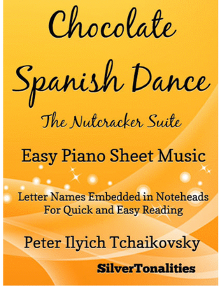 Book cover for Chocolate Spanish Dance the Nutcracker Suite Easy Piano Sheet Music
