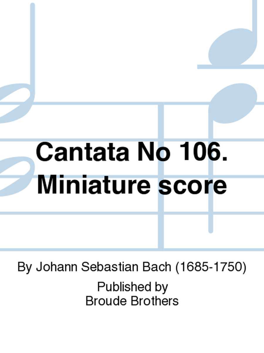 Cantata No 106. Miniature score