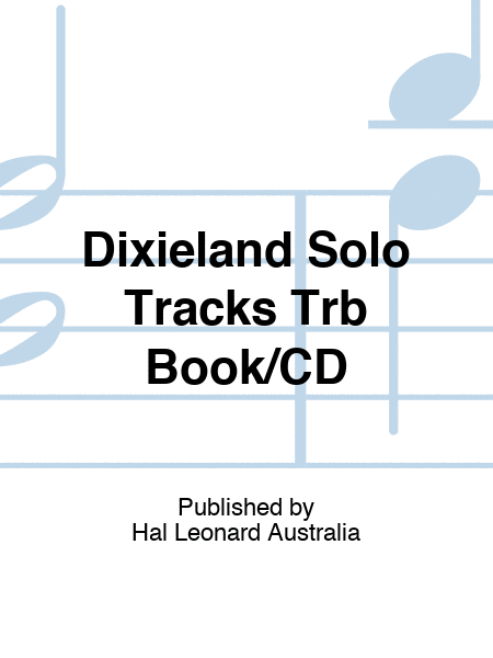 Dixieland Solo Tracks Trb Book/CD