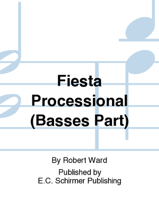 Fiesta Processional (Basses Part)