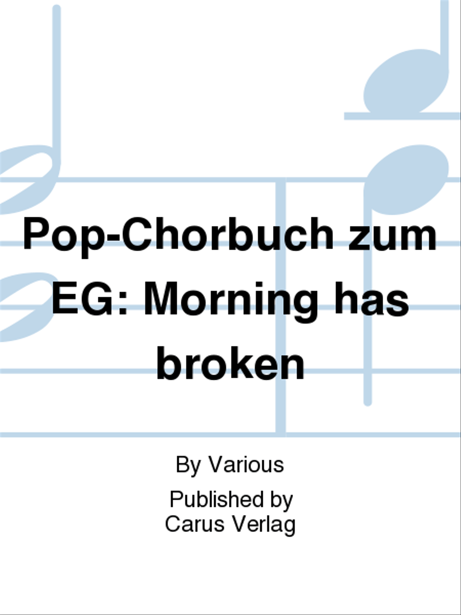Pop-Chorbuch zum EG: Morning has broken Choir scores gallery preview page 1