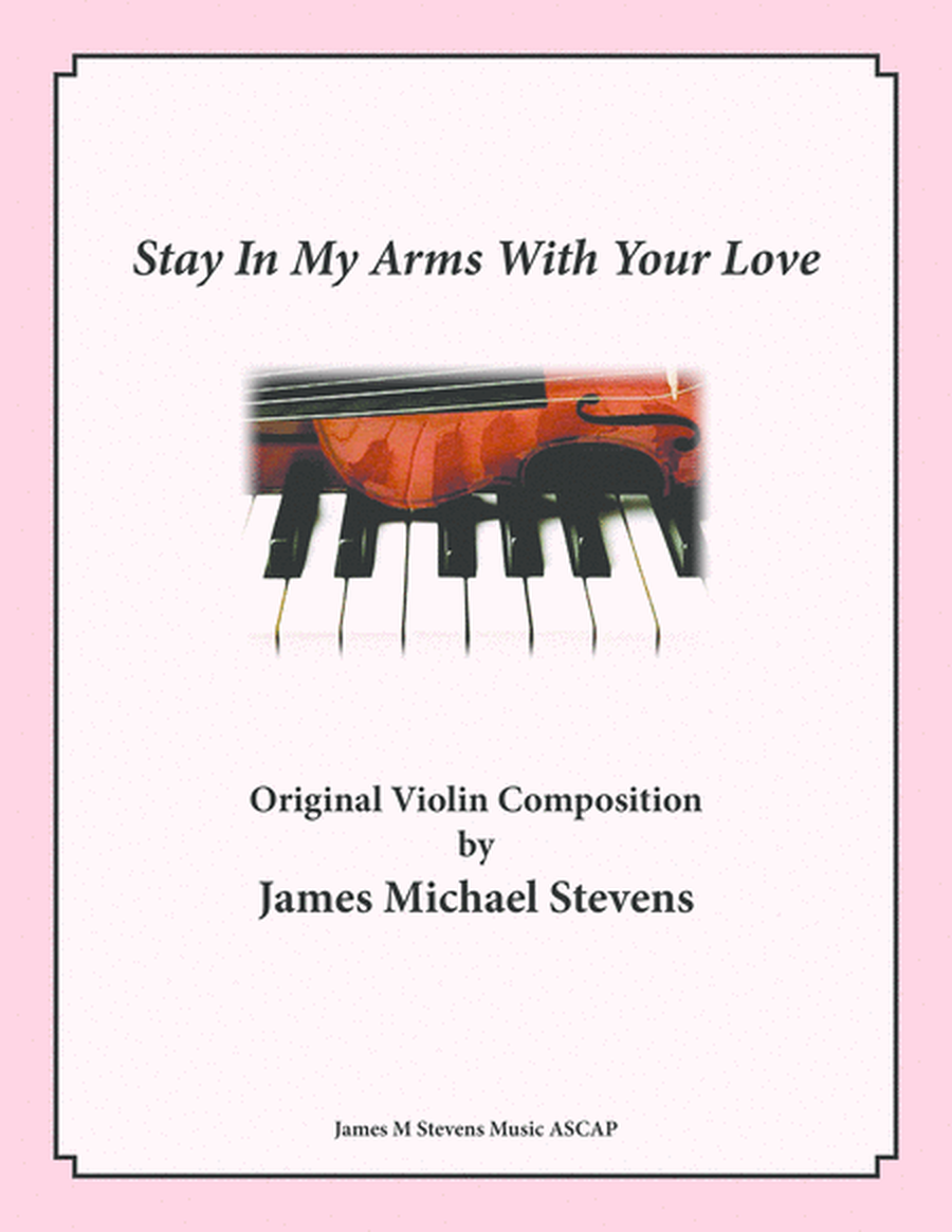 Stay In My Arms With Your Love - Romantic Violin image number null