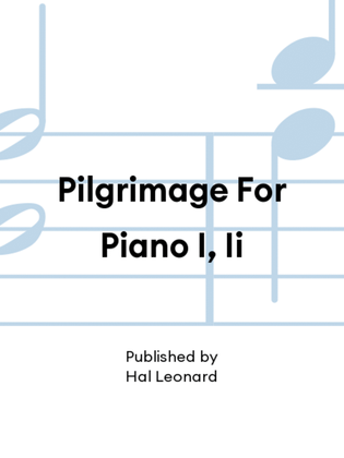 Book cover for Pilgrimage For Piano I, Ii