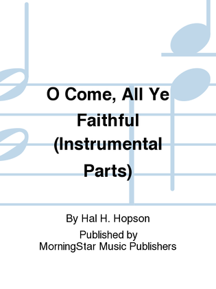 Book cover for O Come, All Ye Faithful (Instrumental Parts)