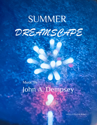 Summer Dreamscape (Trio for Viola, Cello and Piano)