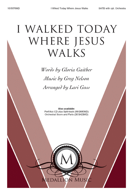 I Walked Today Where Jesus Walks