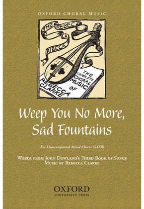 Weep you no more, sad fountains
