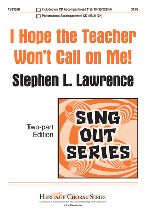 Book cover for I Hope the Teacher Won't Call on Me!