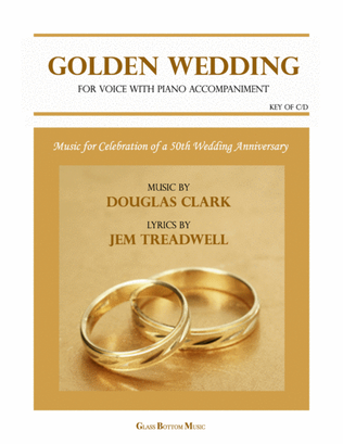 Golden Wedding (for a 50th Wedding Anniversary Celebration) - Key of C/D