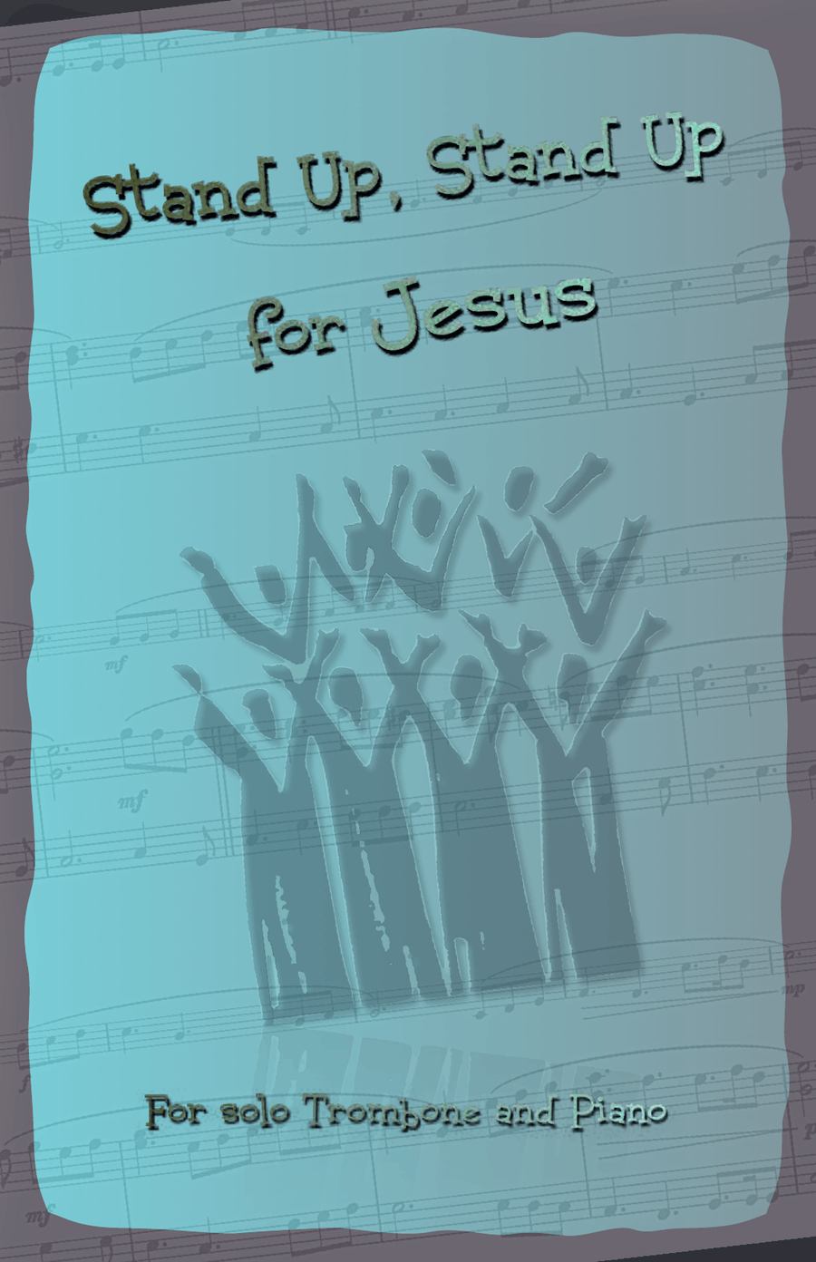Stand Up, Stand Up for Jesus, Gospel Hymn for Trombone and Piano