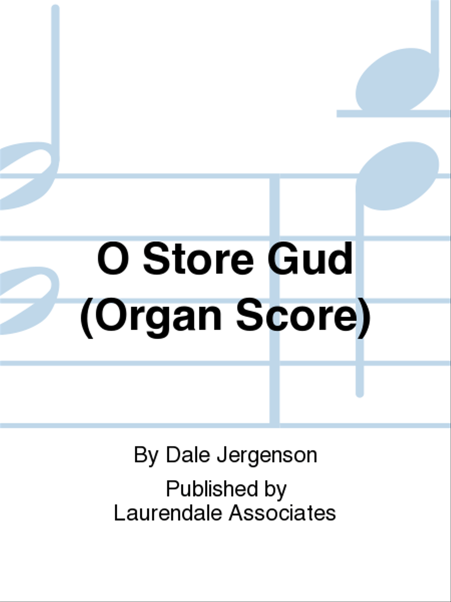 O Store Gud (Organ Score)