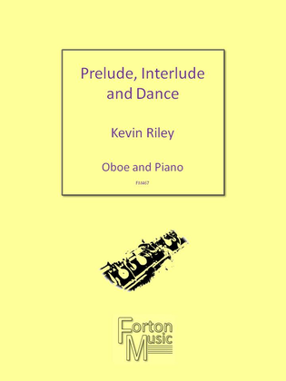 Prelude, Interlude and Dance