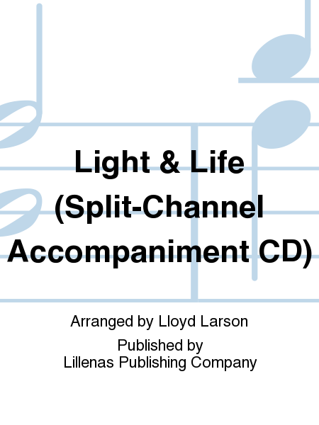 Light & Life (Split-Channel Accompaniment CD)