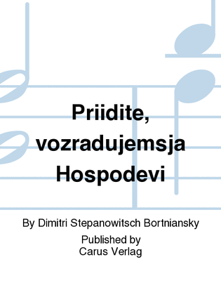 Book cover for Come, let us rejoice in the Lord (Priidite, vozradujemsja Hospodevi)