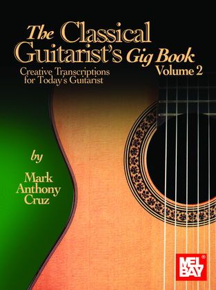Book cover for The Classical Guitarist's Gig Book, Volume 2