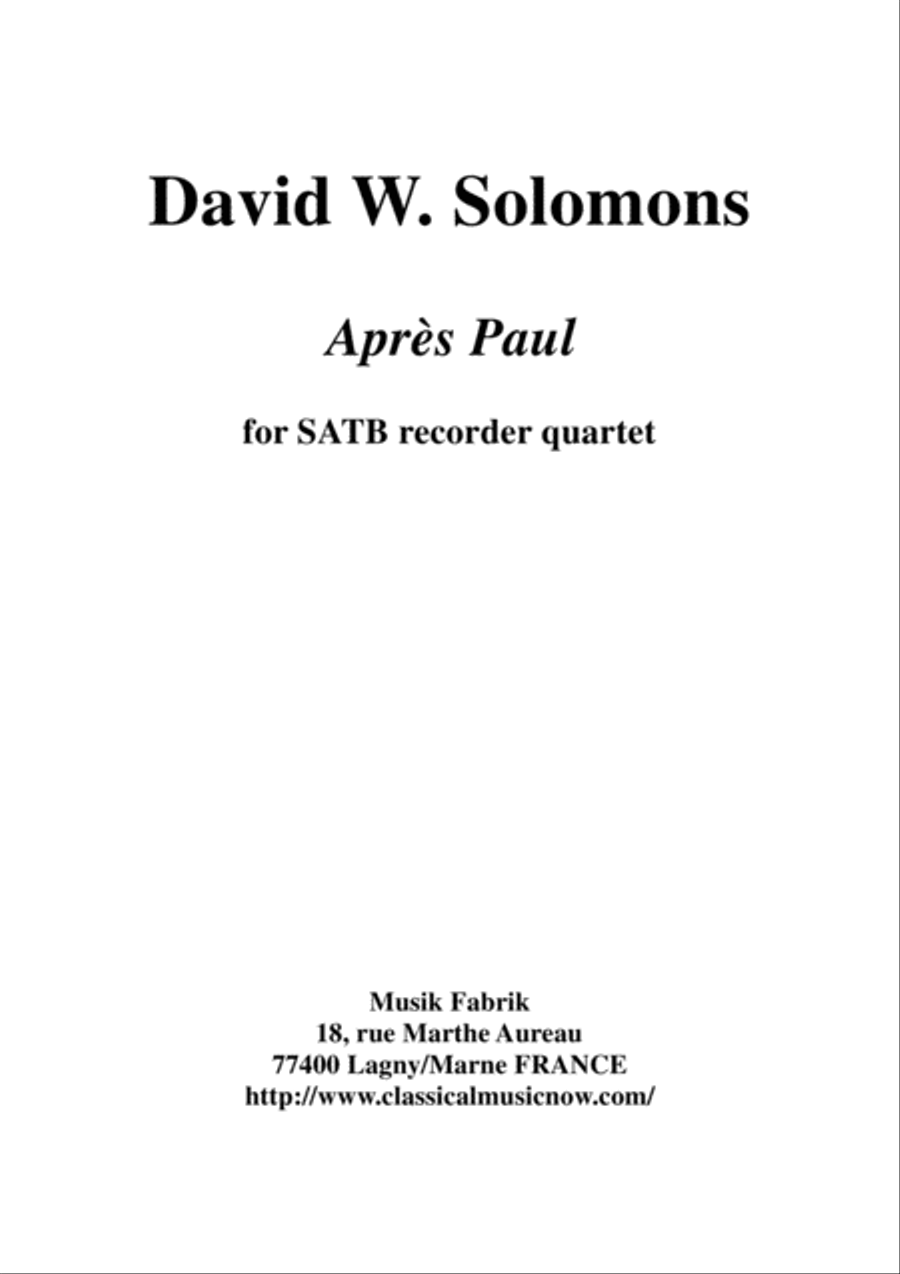 David Warin Solomons: Après Paul for SATB recorder quartet Small Ensemble scores gallery preview page 1