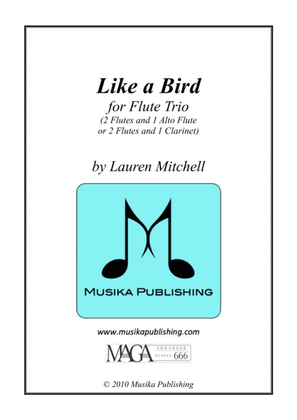 Book cover for Like A Bird - for Flute Trio