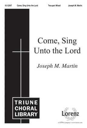 Book cover for Come Sing Unto The Lord